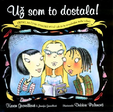 U som to dostala! - Karen Gravelle; Jennifer Gravelle