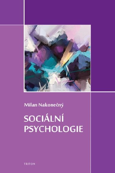 Sociln psychologie - Milan Nakonen