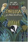 Jezevec Chrujda prochz divoinou - Petr Stank; Lucie Dvokov (Chez Lucie)