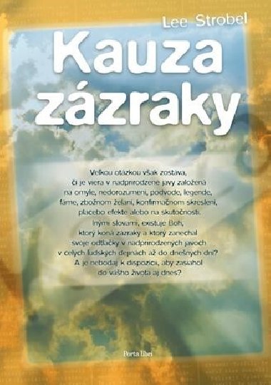 Kauza zzraky - Lee Strobel