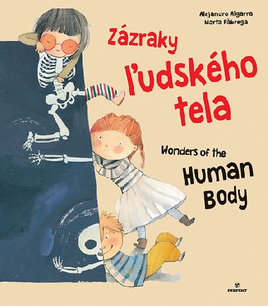 Zzraky udskho tela Wonders of the Human Body - Alejandro Algarra