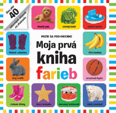 Moja prv kniha farieb - Roger Priddy