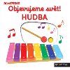 MiniPEDIE - Objevujeme svt! Hudba - Nathalie Choux