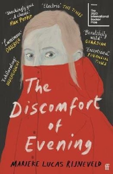 The Discomfort of Evening - Marieke Lucas Rijneveld