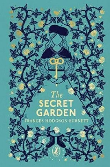 The Secret Garden - Frances Hodgson Burnett