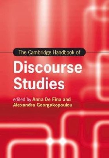 The Cambridge Handbook of Discourse Studies - De Fina Anna