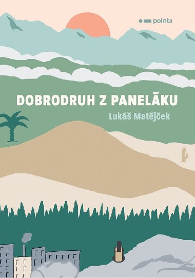 Dobrodruh z panelku - Matjek Luk