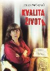 Kvalita ivota - Jana Rekov