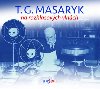 T. G. Masaryk na rozhlasovch vlnch - 2CD - Tom ern