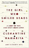 The Girl Who Smiled Beads - Clemantine Wamariya,Elisabeth Well