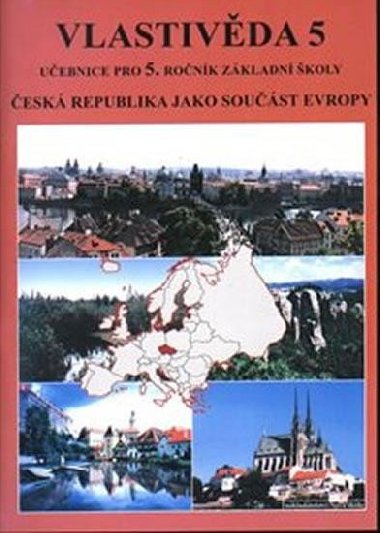 Vlastivda 5 esk republika jako soust Evropy - 