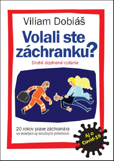 Volali ste záchranku? - Viliam Dobiáš