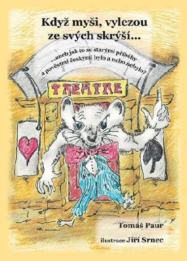 Kdy myi vylezou ze svch skr - Tom Paur