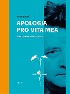 Karel Bene: Apologia pro vita mea - Jana Opatrn,kol.