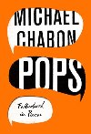 Pops Fatherhood In Pieces - Chabon Michael