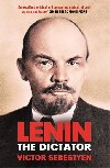 Lenin the Dictator - Sebestyen Victor