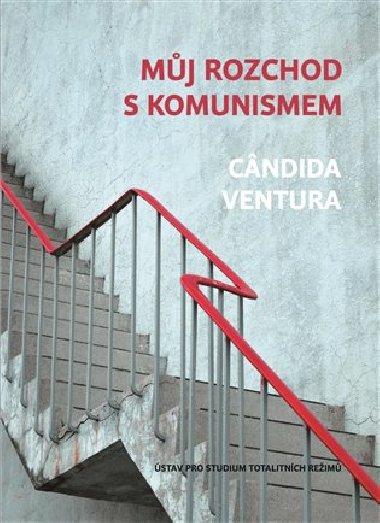 Mj rozchod s komunismem - Cndida Ventura