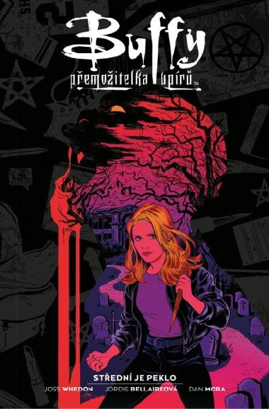 Buffy, pemoitelka upr 1 - Stedn je peklo - Joss Whedon