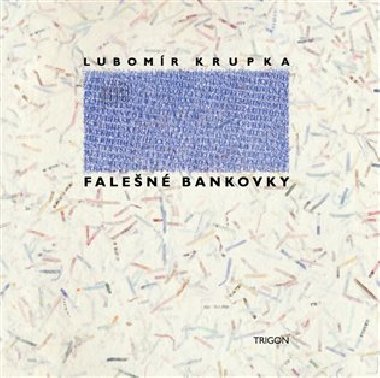 Falen bankovky - Lubomr Krupka