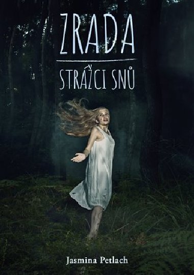 Zrada - Strci sn - Jasmina Petlach
