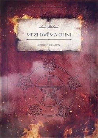 Mezi dvma ohni - Kvadriga - kniha prvn - Lucie Stokov