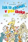Jak to chod v ps kolce - Iva Geckov; Michal Suina