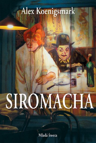 Siromacha - Alex Koenigsmark