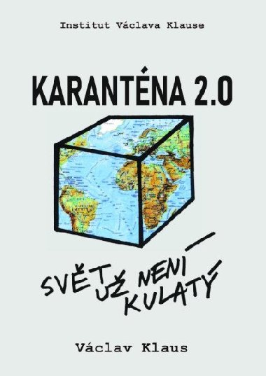 Karantna 2.0 - Svt u nen kulat - Vclav Klaus