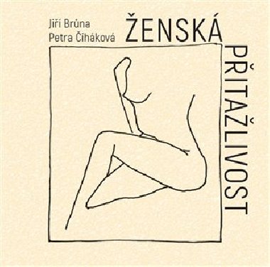 ensk pitalivost - Ji Brna,Petra ihkov