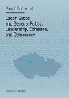 Czech Elites and General Public: Leadership, Cohesion and Democracy - Fri Pavol