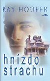 Hnzdo strachu - Kay Hooper