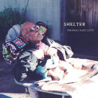 Thomas Bartlett: Shelter - LP - Bartlett Thomas