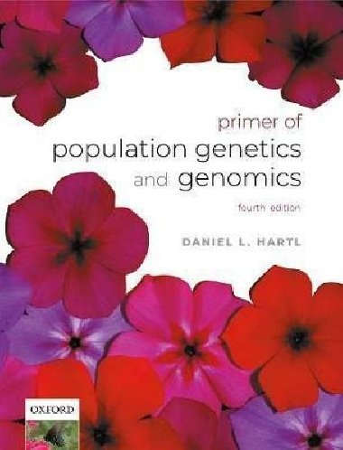 A Primer of Population Genetics and Genomics - Hartl Daniel L.