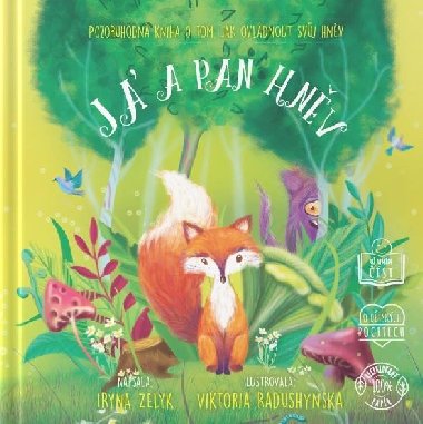 J a pan Hnv - Pozoruhodn kniha o tom, jak ovldnout svj hnv - Iryna Zelyk
