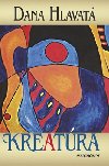 Kreatra - Dana Hlavat