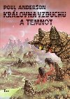 Krlovna vzduchu a temnot - Anderson Paul