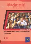 Macht Mit 1 kniha pro uitele - Jankskov Milue,Dusilov Doris,Schneider Mark,Krger Jens,Kolocov Vladimra