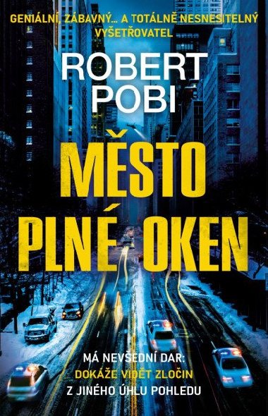 Msto pln oken - Robert Pobi