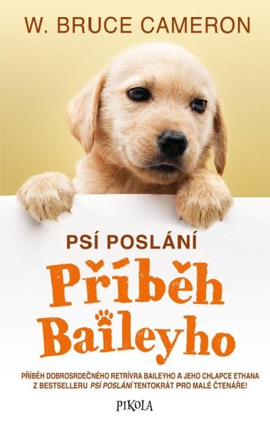 Ps posln: Pbh Baileyho - W. Bruce Cameron