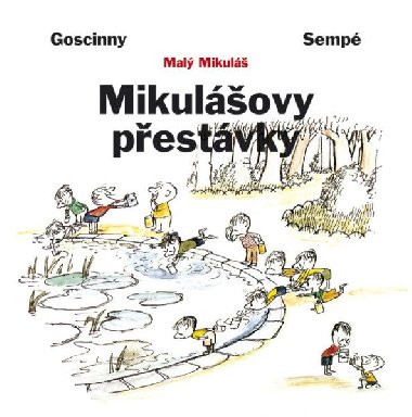 Mikulášovy přestávky - René Goscinny, Jean-Jacques Sempé