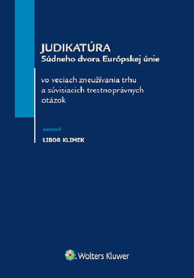 Judikatra Sdneho dvora Eurpskej nie - Libor Klimek