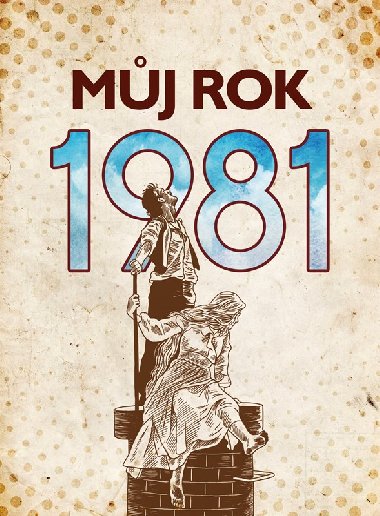 Mj rok 1981 - Kateina Komrkov