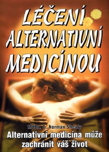 Len alternativn medicnou - Norman C. Shealy