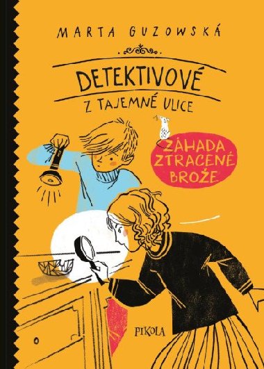 Detektivov z Tajemn 5: Zhada zmizel broe - Marta Guzowsk