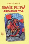 Draie pestv a in arodejstv - ubana Holetiakov