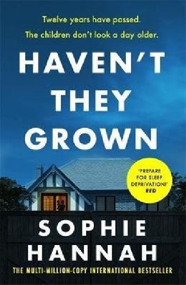 Havent They Grown - Hannah Sophie