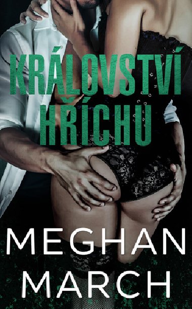 Krlovstv hchu - Meghan March