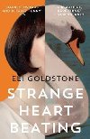 Strange Heart Beating - Eli Goldstone