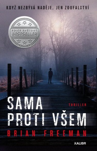 Sama proti vem - Brian Freeman
