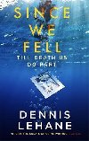Since We Fell - Lehane Dennis